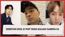 Hebat! Ini Deretan Idol K-Pop yang Kuliah Sampai S2