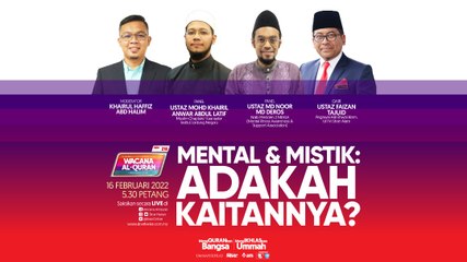 [LIVE] MENTAL & MISTIK: ADAKAH KAITANNYA?