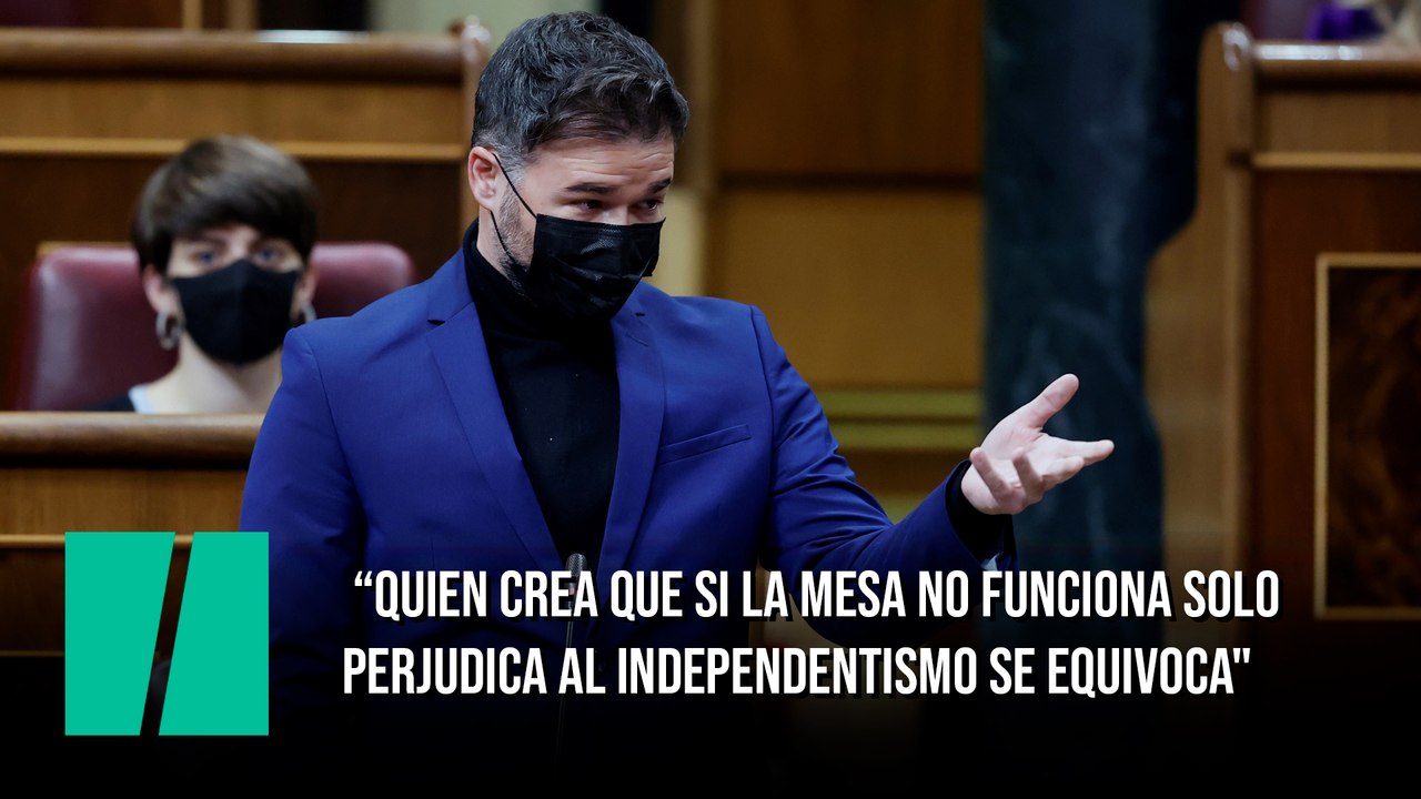 Rufián: “Quien crea que si la mesa no funciona solo perjudica al independentismo se equivoca"