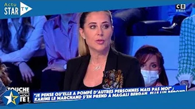 Elle est mal placée : Magali Berdah règle ses comptes avec Karine Lemarchand dans TPMP