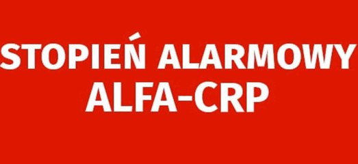 Pierwszy stopień alarmowy ALFA-CRP wprowadzony w całej Polsce