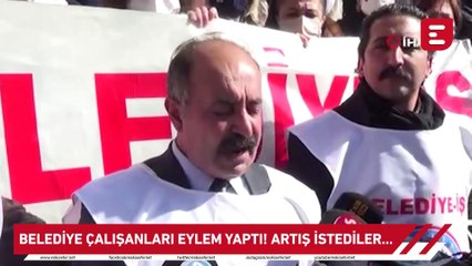 Belediye çalışanları eylem yaptı! Artış istediler...