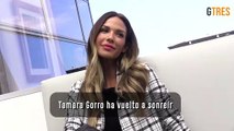 Tamara Gorro ha vuelto a sonreír