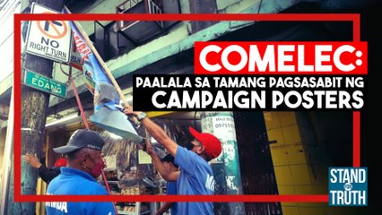 COMELEC- Paalala sa tamang pagsasabit ng campaign posters | Stand for Truth