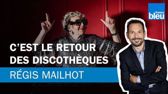 Régis Mailhot : C'est le retour des discothèques