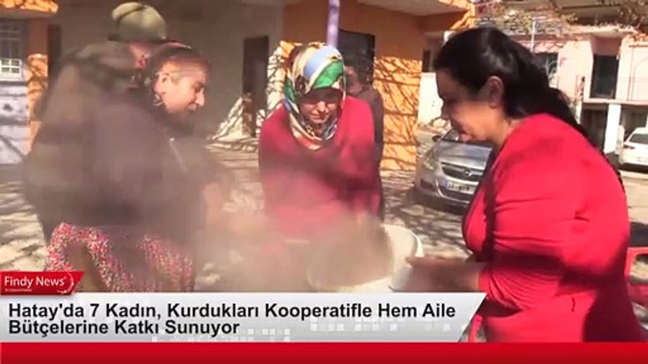 Hatay'da 7 Kadın, Kurdukları Kooperatifle Hem Aile Bütçelerine Katkı Sunuyor