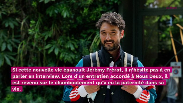 Jérémy Frérot sur le couple et la paternité : on se partage beaucoup les tâches