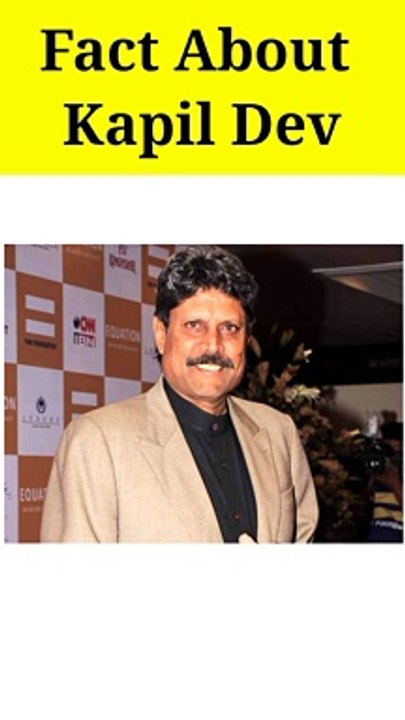 Fact about Kapil Dev
