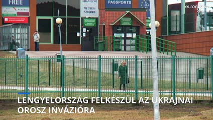 Lengyelország felkészül az ukrajnai orosz invázióra