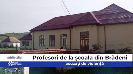 Stirile zilei sunt despre - Profesori de la școala din Brădeni, acuzați de violență, Comercianții din Piața Mică, nemulțumiți de licitațiile pentru tarabe şi  Un nou scandal în benzinăria din Sibiu unde a fost înjunghiat un tânăr