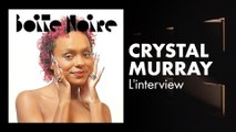 Crystal murray (live) boite noire