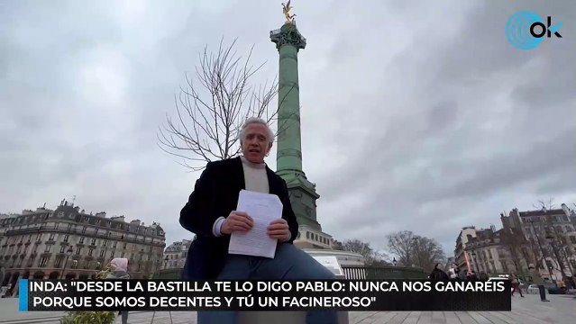 Inda: Desde La Bastilla te lo digo Pablo- nunca nos ganaréis porque somos decentes y tú un facineroso