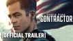 THE CONTRACTOR |Official Trailer  - Chris Pine, Kiefer Sutherland - Paramount Movies