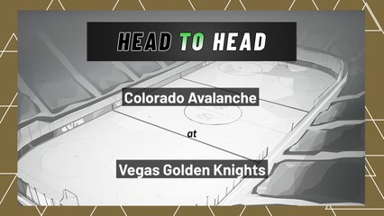 Colorado Avalanche At Vegas Golden Knights: Over/Under