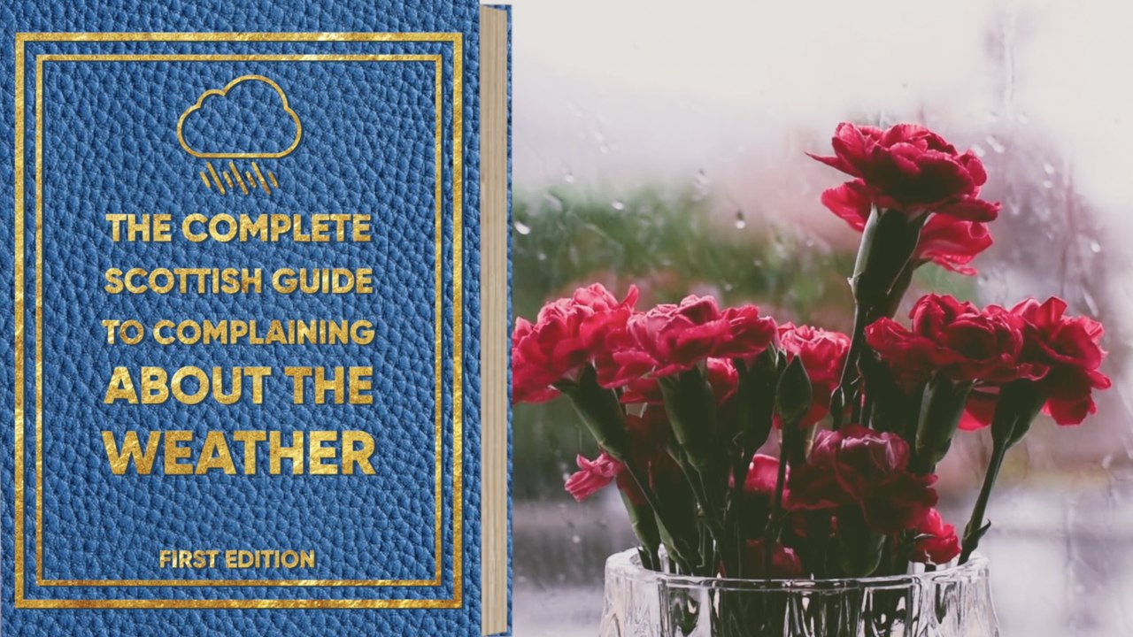 The complete Scottish guide to moaning about bad weather