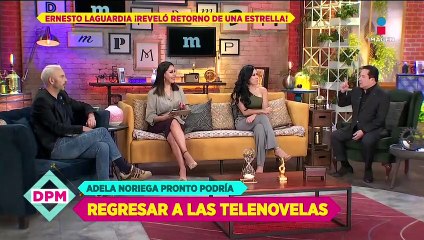Adela Noriega podría regresar pronto a las pantallas, asegura Ernesto Laguardia