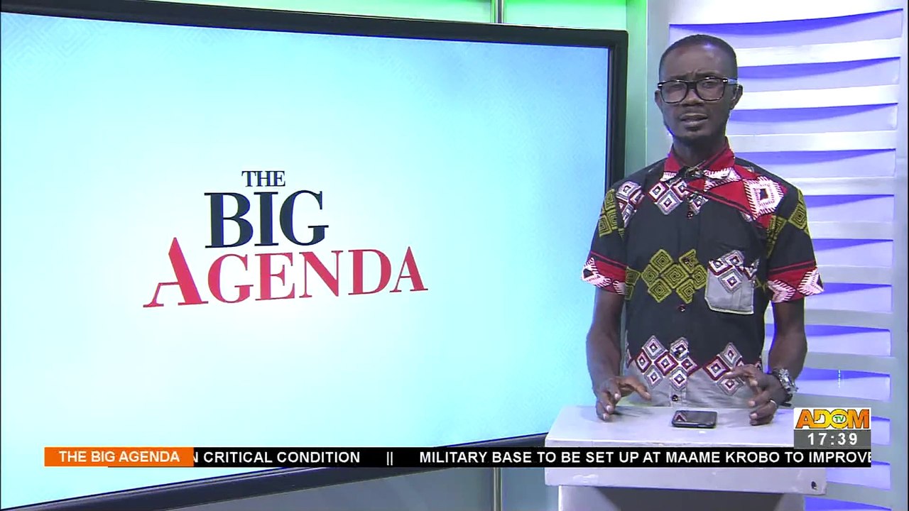 Ghana’s Media Freedom: Do recent arrests of journalists and commentators threaten constitutional right? – The Big Agenda on Adom TV (16-2-22)