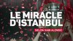 Liverpool - Xabi Alonso et le miracle d'Istanbul