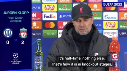 Klopp sends out 'half-time' warning after win over Inter