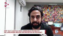 98 Talks | MPF vai à Justiça sobre Lei Rouanet