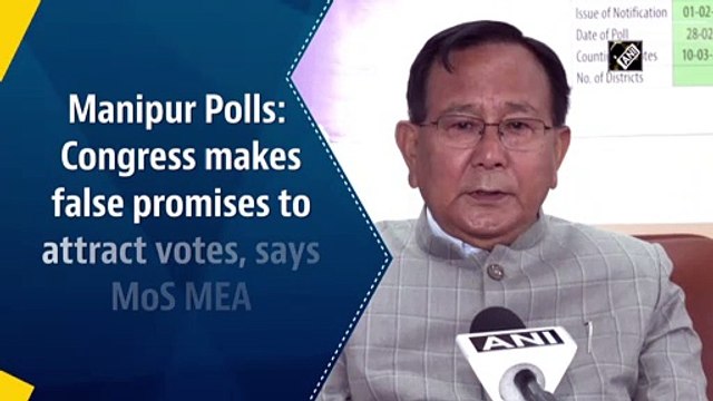 Manipur Polls: Congress makes false promises to attract votes, says MoS MEA