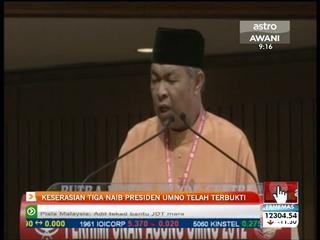 Keserasian tiga Naib Presiden UMNO terbukti