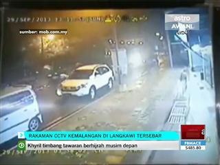 Rakaman CCTV kemalangan di Langkawi tersebar