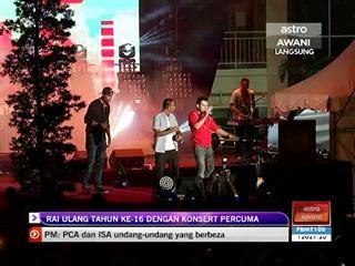 Rai ulang tahun ke-16 dengan konsert percuma