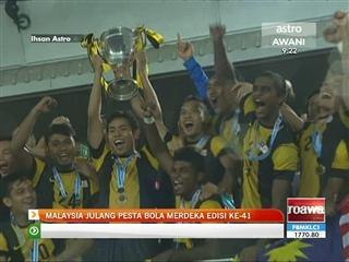 Malaysia julang Pesta Bola Merdeka edisi ke-41