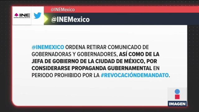 INE ordena a gobernadores eliminar comunicado de apoyo a López Obrador