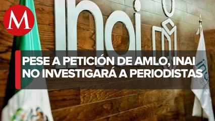 INAI, sin facultades para investigar ingresos de periodistas