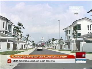 Kenaikan harga rumah beri kesan kepada PR1MA