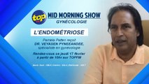 Mid Morning Show - Gynécologie Thème : L’endométriose.