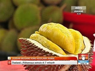 Durian Musang King kegilaan ramai