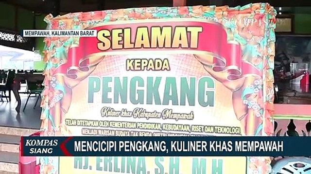 Kalimantan Barat Punya Sejumlah Makanan Khas, Pengkang Asal Kabupaten Mempawah Salah Satunya!