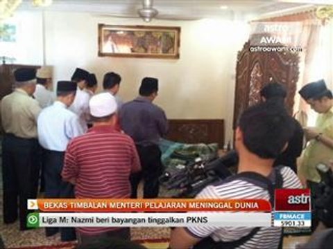 Bekas Timbalan Menteri Pelajaran meninggal dunia
