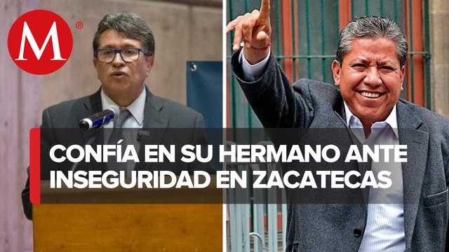 Gobernador de Zacatecas enfrentará con carácter inseguridad en el estado: Monreal