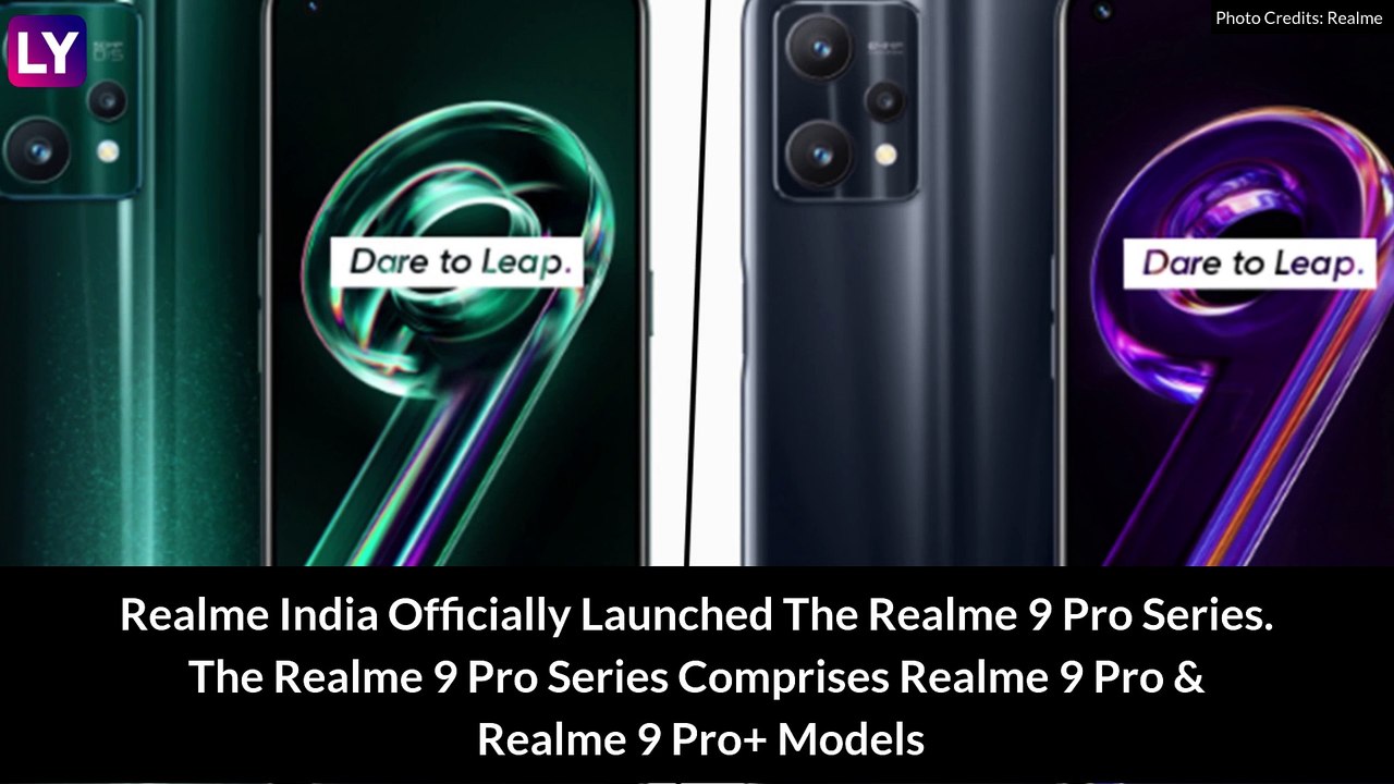 Realme 9 Pro+, Realme 9 Pro Launched in China; Prices, Features & Specifications