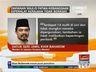 Dakwaan majlis fatwa kebangsaan diperalat kerajaan tidak berasas