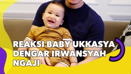 Reaksi Baby Ukkasya Dengar Irwansyah Ngaji Curi Perhatian: Masya Allah, Anak Saleh!