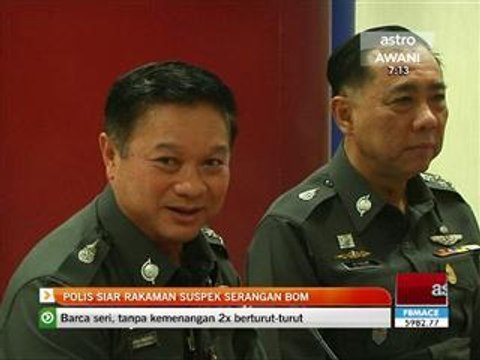 Polis siar rakaman suspek serangan bom