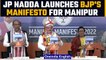 Manipur Polls: BJP national chief JP Nadda unveils party’s manifesto | Oneindia News