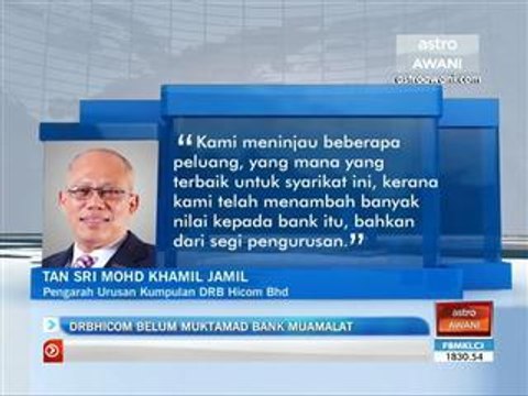 DRB-Hicom belum muktamad Bank Muamalat