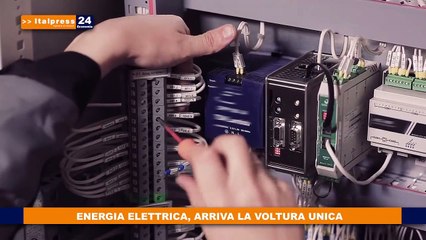 Energia elettrica, arriva la voltura unica