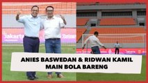 Momen Anies Baswedan dan Ridwan Kamil Main Bola Bareng