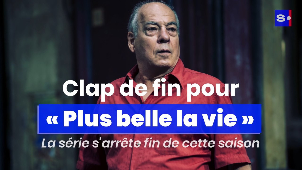 Clap de fin pour "Plus belle la vie" : la série s'arrête définitivement à la fin de la saison en cours
