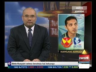 Hamsani tekad tamat kemarau Piala Selangor