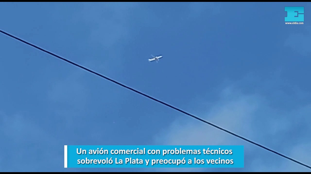 Un avión comercial con problemas técnicos sobrevoló La Plata y preocupó a los vecinos