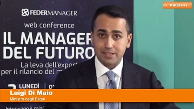 Di Maio Italia hub per investimenti esteri di qualità