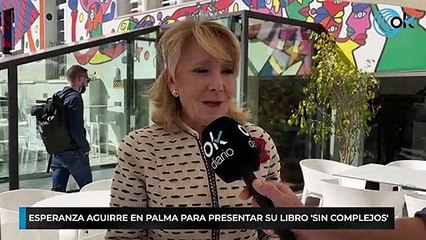 Esperanza Aguirre en Palma para presentar su libro 'Sin complejos'